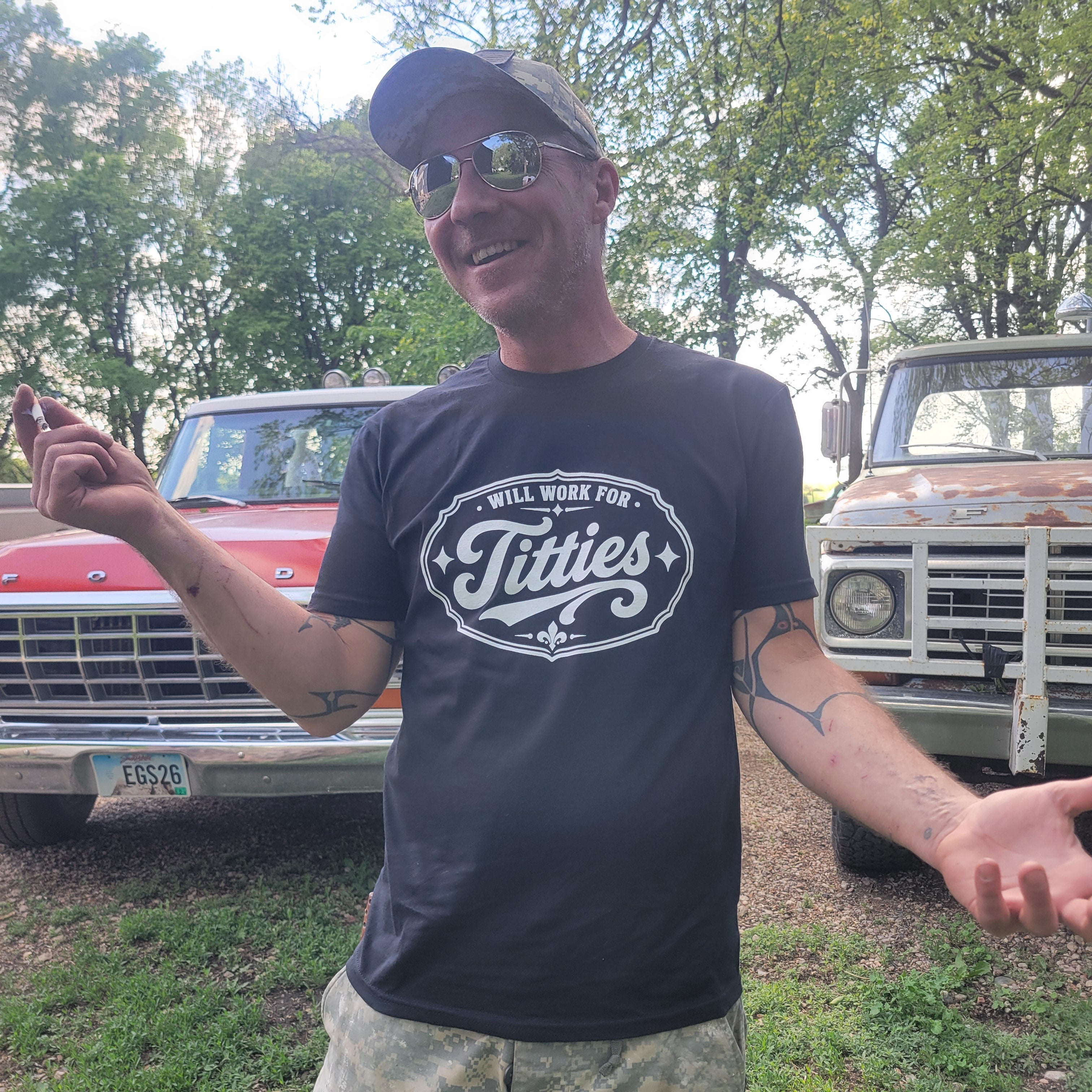 Will Work for Titties T-Shirt